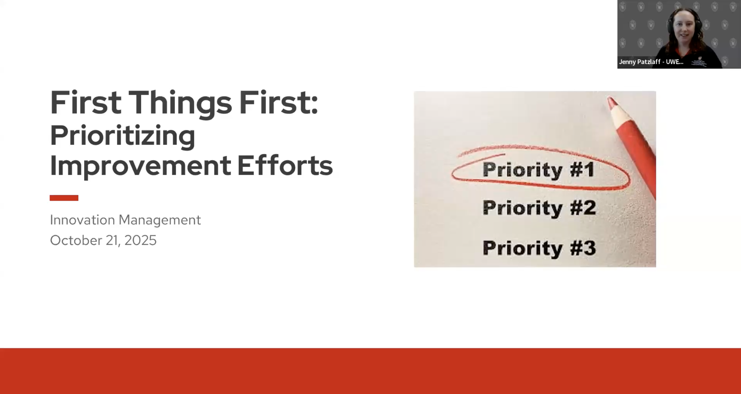 1. Full Event Recording: Innovation Management, First Things First: Prioritizing Improvement Efforts thumbnail